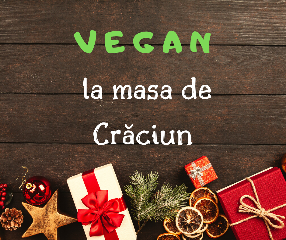 Ești Vegan? Cum Faci Față Unui Crăciun În Familie