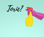Cât De Toxice Sunt Produsele De Curățenie?